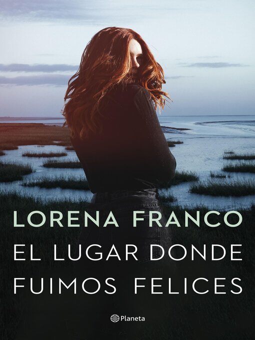 Title details for El lugar donde fuimos felices by Lorena Franco - Available